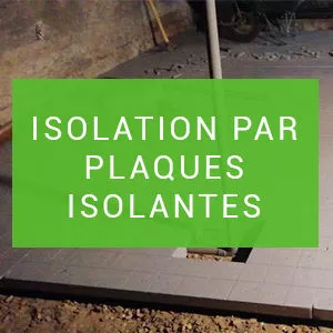 Isolation Par Plaques Isolantes